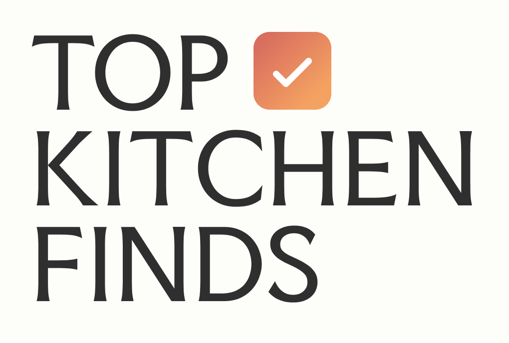 Top Kitchen Finds